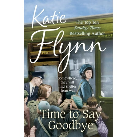 Time to Say Goodbye - eBook (Best Way To Say Goodbye To A Girl)