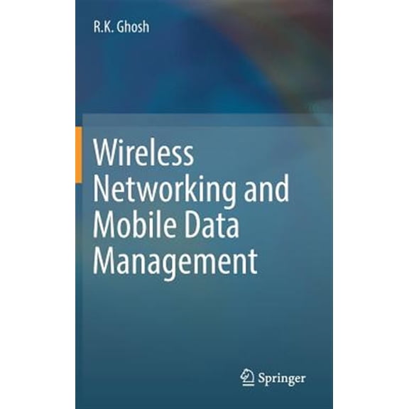 Pre-Owned Wireless Networking and Mobile Data Management (Hardcover)