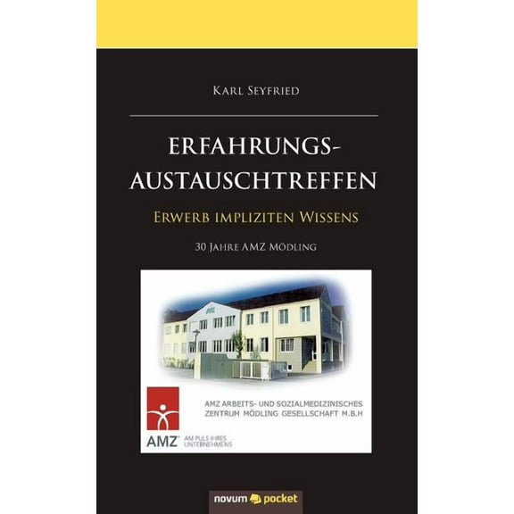 Erfahrungsaustauschtreffen: Erwerb impliziten Wissens, (Paperback)