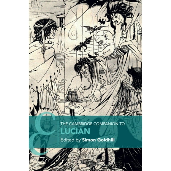 Cambridge Companions to Literature The Cambridge Companion to Lucian, (Paperback)