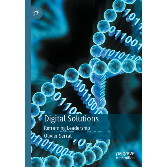 Digital Solutions: Reframing Leadership, (Paperback)