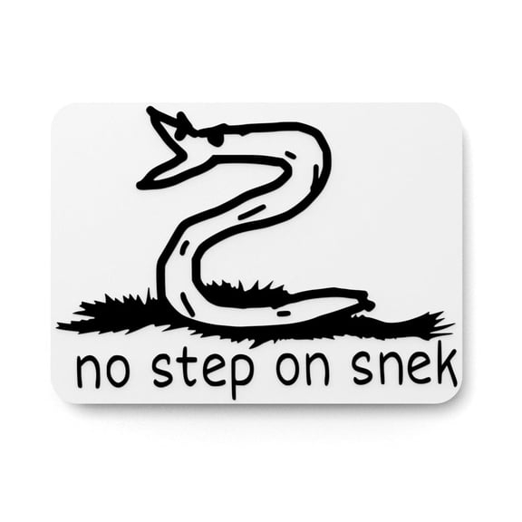 No Step On Snek | Funny sign For Home or Office
