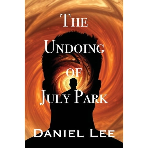 The Undoing of July Park, (Paperback)