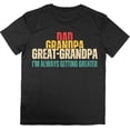 thumbnail image 1 of Great Grandpa Shirt for Men Adults T-Shirt, 1 of 7