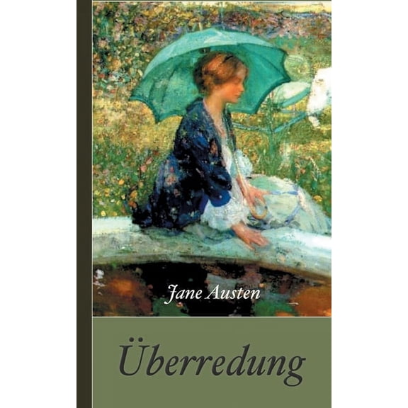 Jane Austen: Ãberredung, (Paperback)