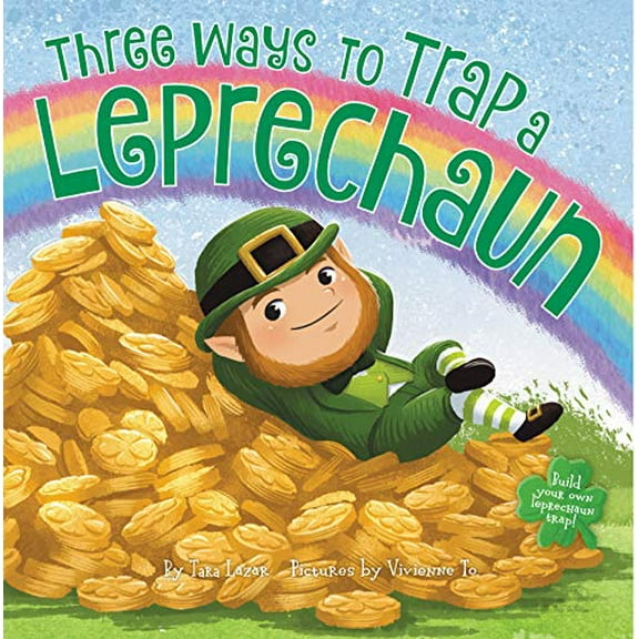 Pre-Owned Three Ways to Trap a Leprechaun (Hardcover) 0062841289 9780062841285