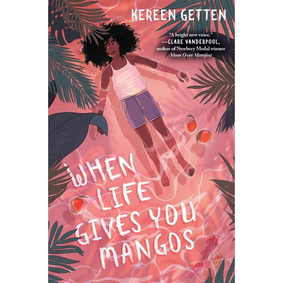 When Life Gives You Mangos, (Hardcover)