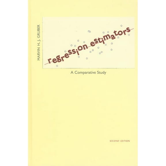 Regression Estimators: A Comparative Study (Hardcover)