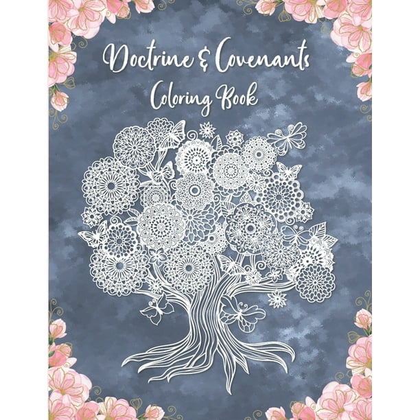 Doctrine & Covenants Coloring Book : A LDS Coloring Booking With Scripture Quotes From D&C (Paperback)