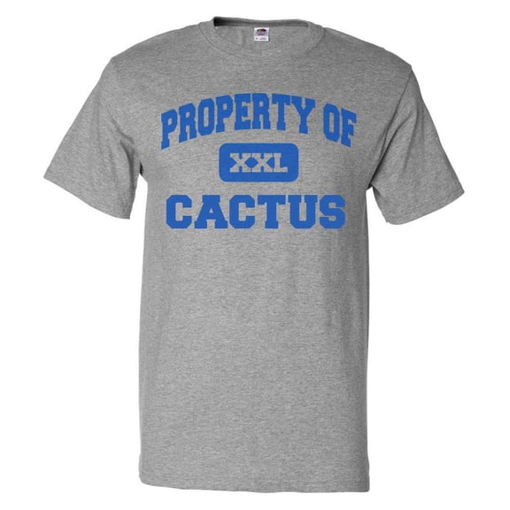 Property of Cactus T shirt Funny Tee Gift