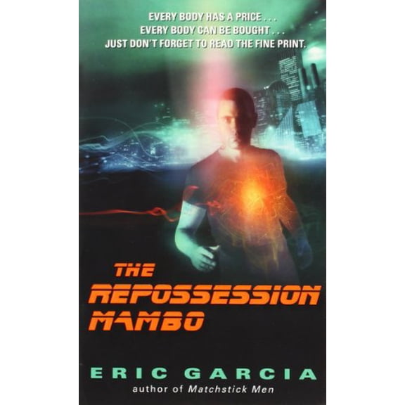 Pre-Owned The Repossession Mambo (Mass Market Paperback) 0061802832 9780061802836