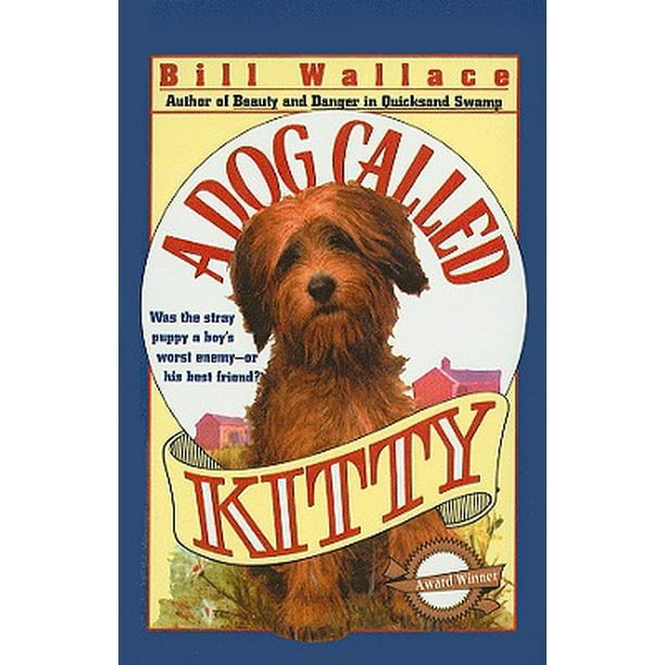 A Dog Called Kitty Walmart Com Walmart Com