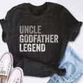 thumbnail image 4 of EcoLoom Uncle Godfather Legend For A Favorite Uncle Family Baptism Short Sleeve Unisex T Shirt, 4 of 6
