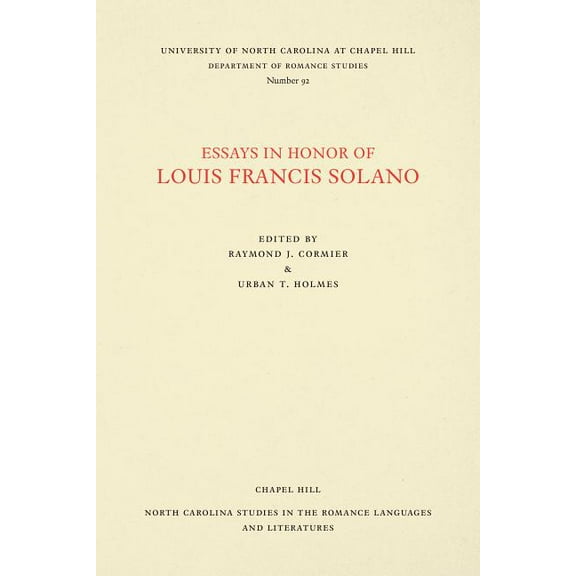 North Carolina Studies in the Romance La Essays in Honor of Louis Francis Solano, Book 92, (Paperback)