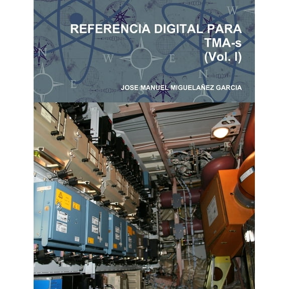 REFERENCIA DIGITAL PARA TMA-s (Vol. I), (Paperback)