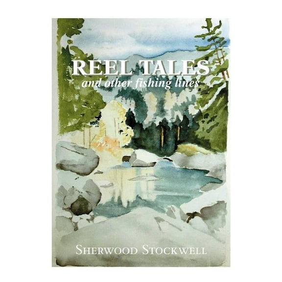 Reel Tales : And Other Fishing Lines
