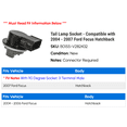 thumbnail image 2 of Tail Lamp Socket - Compatible with 2004 - 2007 Ford Focus Hatchback 2005 2006, 2 of 2