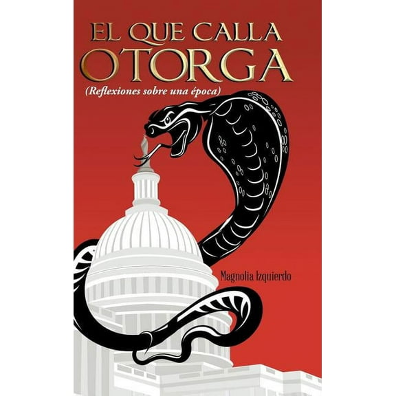 El Que Calla Otorga (Hardcover)
