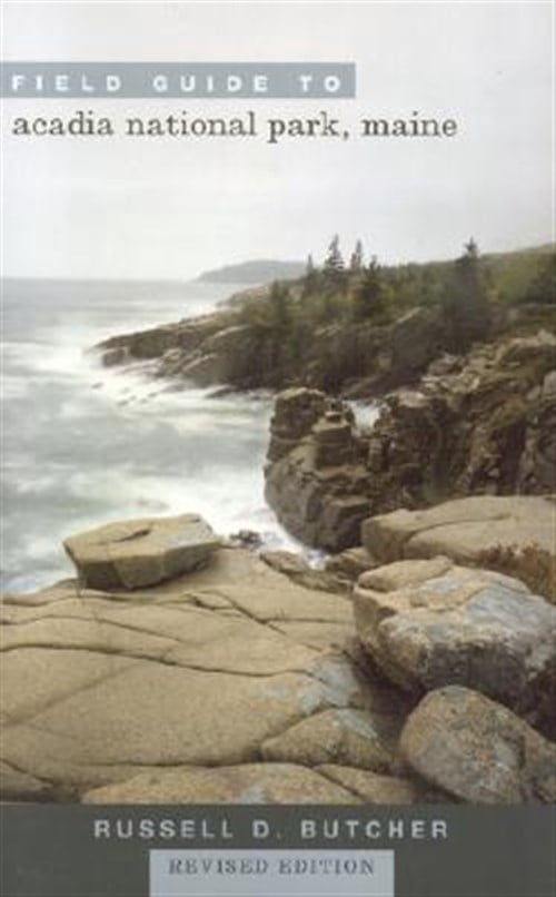 Pre-Owned Field Guide to Acadia National Park, Maine (Paperback) 1589791843 9781589791848