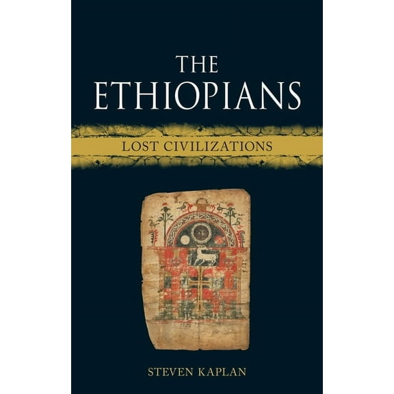 Lost Civilizations The Ethiopians: Lost Civilizations, (Hardcover)