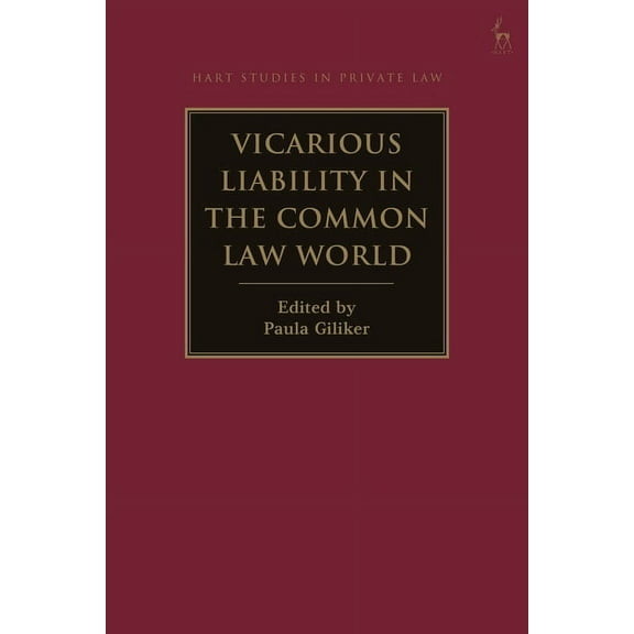 Hart Studies in Private Law Vicarious Liability in the Common Law World, (Hardcover)