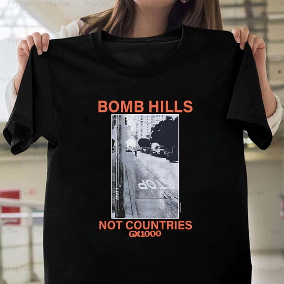 Bomb Hills Not Countries Skateboarding Peace T-Shirt Unisex, up to 5XL