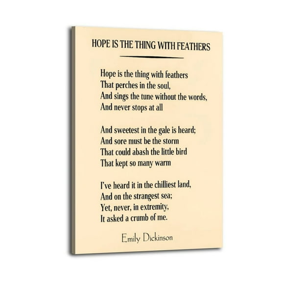 Poems Poster Hope Is The Thing With Feathers-1 Poster Wrapped Wooden Frame Wall Decor,Canvas Wall Art for Living Room,Bedroom,Office,Ready to Hang