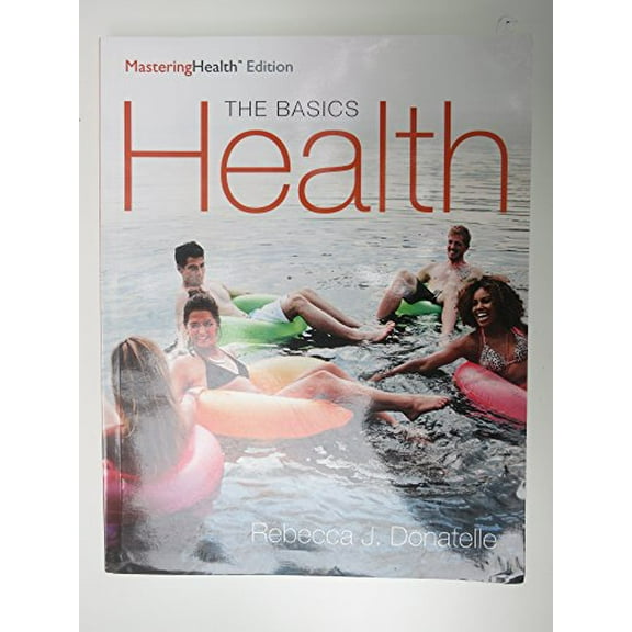 Pre-Owned Health: The Basics, The Mastering Health Edition (12th Edition), 9780134183268, 0134183266, Paperback, 12 edition