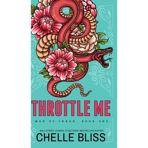 Men of Inked Throttle Me, Book 1, (Hardcover)