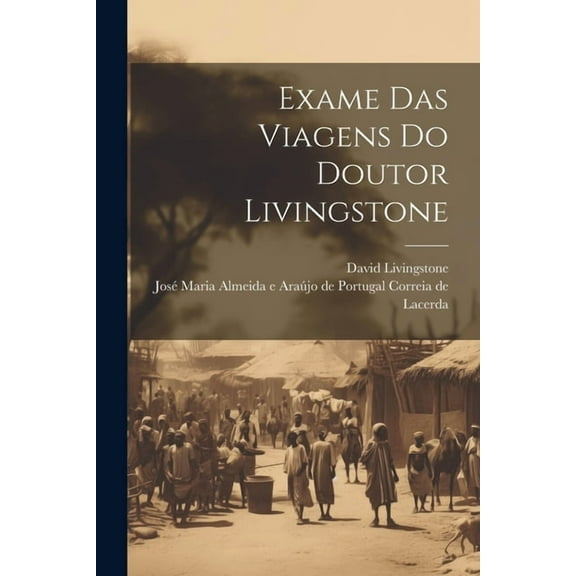 Exame Das Viagens Do Doutor Livingstone (Paperback)