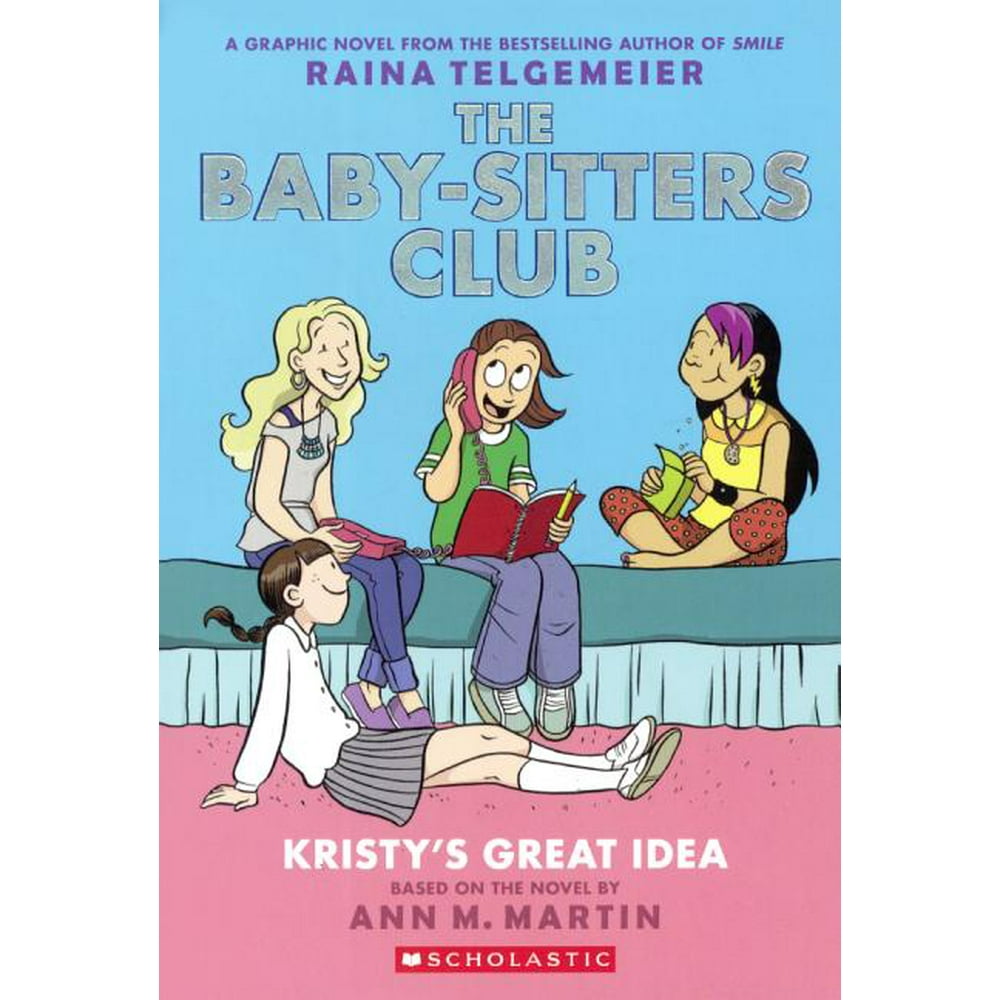BabySitters Club Graphix Kristy's Great Idea (Series 01) (Hardcover