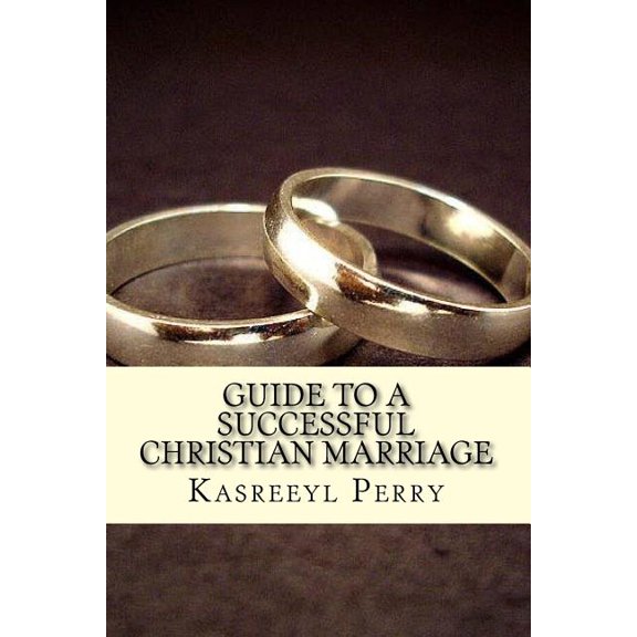 Guide to a Successful Christian Marriage