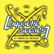 Hypnotic Sounds: 17 Trips In Trance