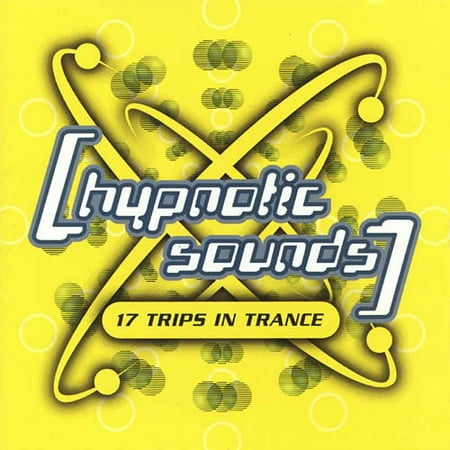 Hypnotic Sounds: 17 Trips In Trance