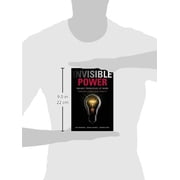 Invisible Power: Insight Principles at Work: Everyones Hidden Capacity, (Paperback)