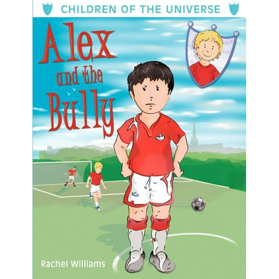 Alex and the Bully, (Paperback)