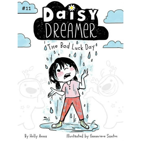 Daisy Dreamer The Bad Luck Day, Book 11, (Hardcover)