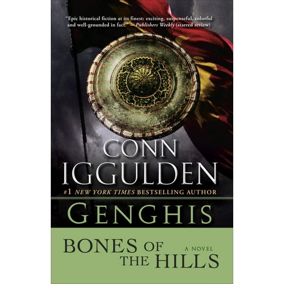 Khan Dynasty Genghis: Bones of the Hills, Book 3, (Paperback)