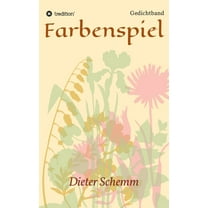Farbenspiel : Gedichtband (Hardcover)