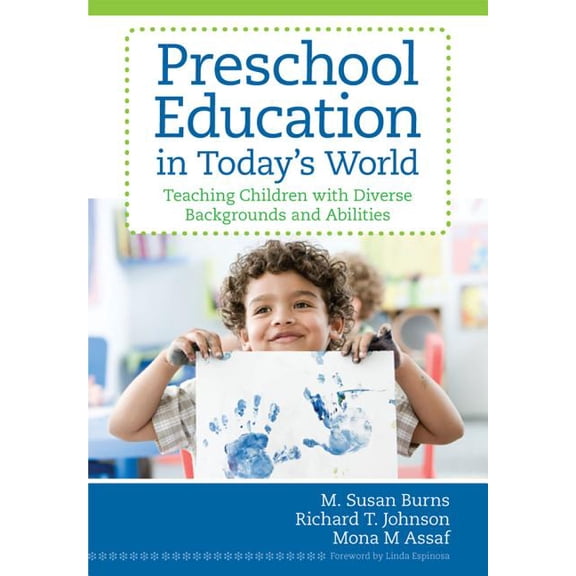 Preschool Education in Today's World : Teaching Children with Diverse Backgrounds and Abilities (Hardcover)