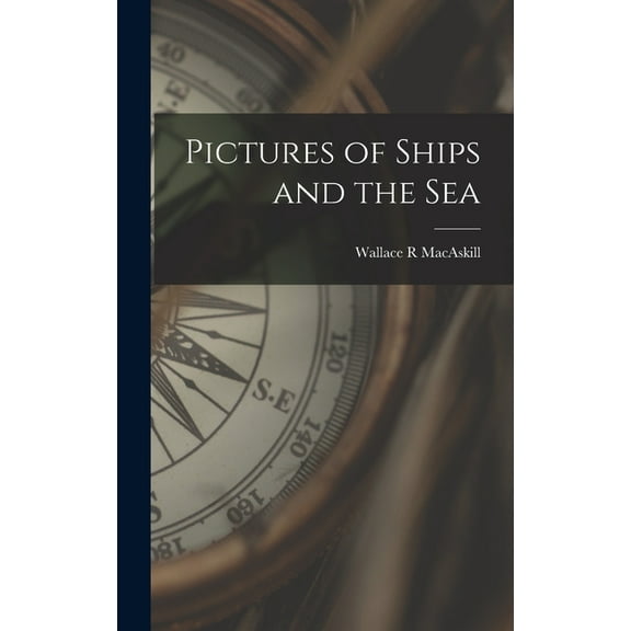 Pictures of Ships and the Sea (Hardcover)