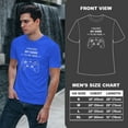 thumbnail image 4 of Greenyef Graphics I Paused My Game to Be Here Gamer Gift Funny Tee Men's T-Shirt Style-42 (Royal Blue & White, X-Large), 4 of 6