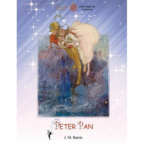 Peter Pan: with Alice B. Woodward's original COLOUR ILLUSTRATIONS (Aziloth Books), (Paperback)