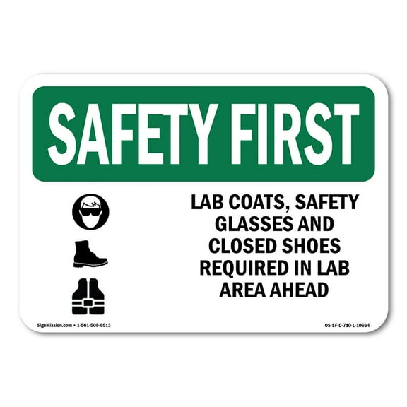 OSHA SAFETY FIRST Sign - Lab Coats Safety Glasses And With Symbol | Aluminum Sign | Protect Your Business Work Site Warehouse | Made in the USA