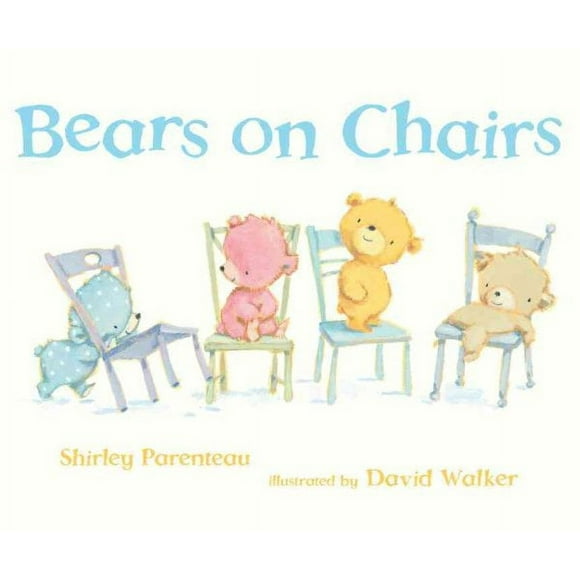 Bears on Chairs: Bears on Chairs (Hardcover)