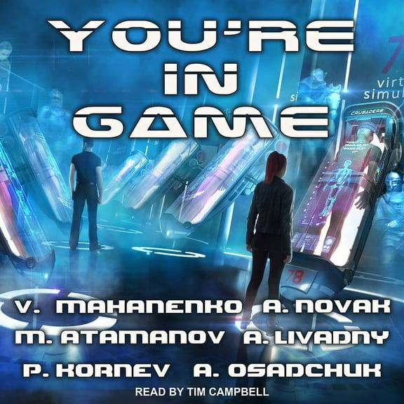 You're in Game!: Litrpg Stories from Bestselling Authors (Audiobook)