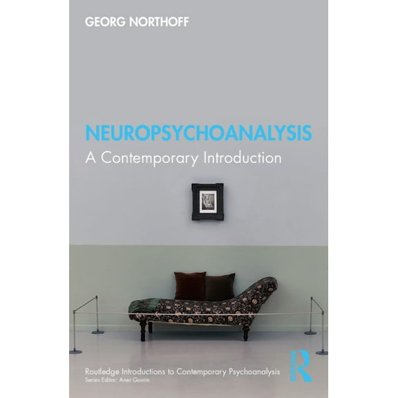 Routledge Introductions to Contemporary  Neuropsychoanalysis: A Contemporary Introduction, (Paperback)