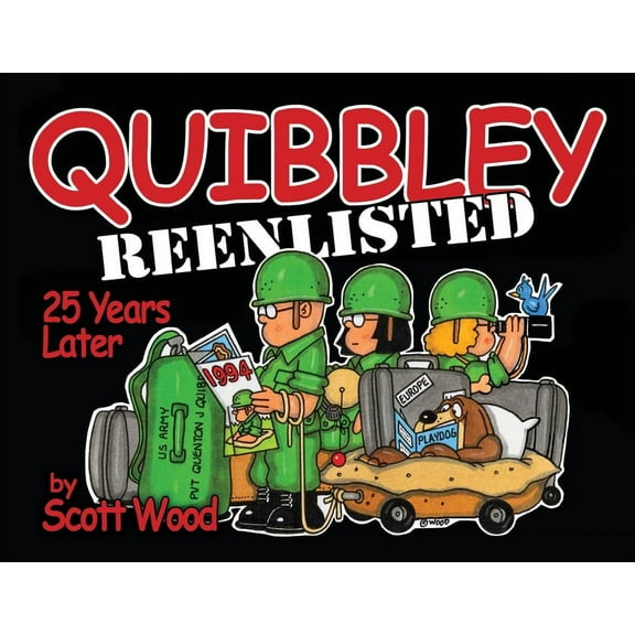 Quibbley Reenlisted: 25 Years Later, (Paperback)