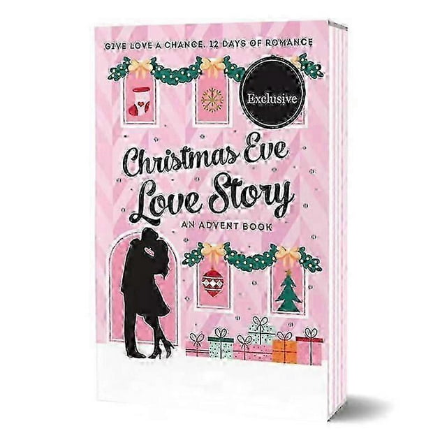 Christmas Eve Love StoryAn Advent Book, Christmas Eve Love Story Advent Book