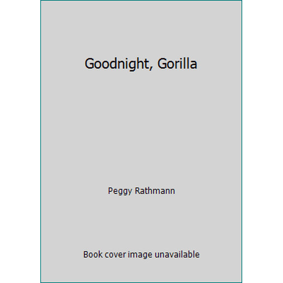 Pre-Owned Goodnight, Gorilla (Hardcover) 0399239944 9780399239946